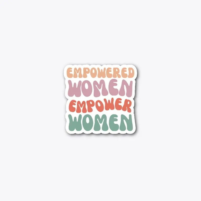 Empowered Women Empower Women